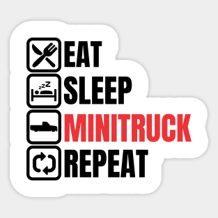 Eat Sleep Minitrucking Repeat Sticker